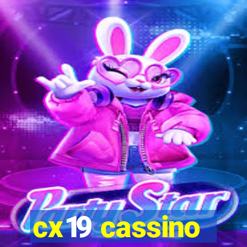 cx19 cassino